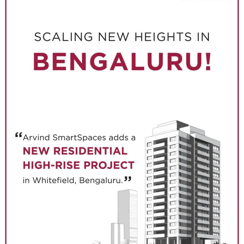 Arvind Smartspaces Acquired New Residential High-Rise Project in Whitefield, Bengaluru